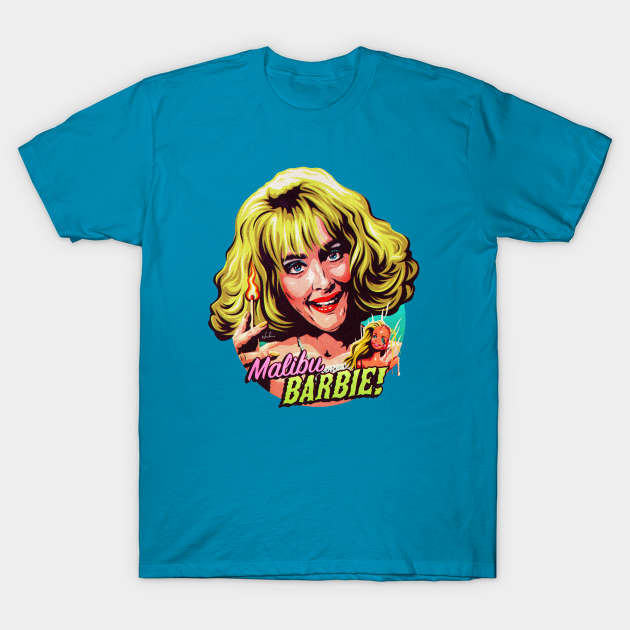 MALIBU BARBIE - Joan Cusack - T-Shirt | TeePublic